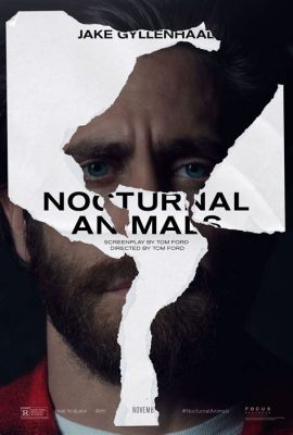 Nocturnal Animals - en mörk thriller med skickliga skådespelare och ett komplex narrativ!